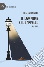 Il lampione e il cappello