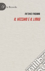 Il vecchio e il libro libro