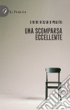 Una scomparsa eccellente libro di Polito Bruno Rosario