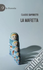 La mafietta libro