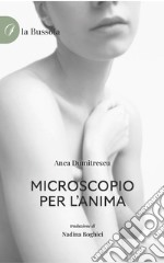 Microscopio per l'anima