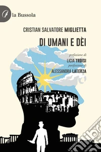 Di umani e dèi libro