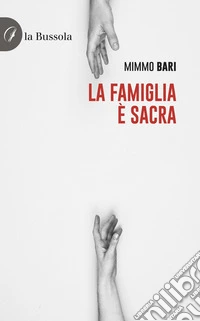 La famiglia è sacra!