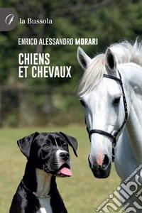 Chiens et chevaux libro