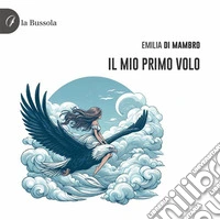 Il mio primo volo libro