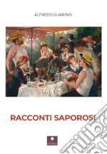 Racconti saporosi libro