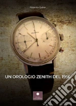 Un orologio Zenith del 1956 libro