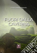 Fuori dalla caverna libro