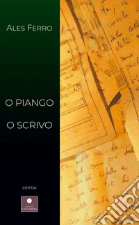 O piango o scrivo