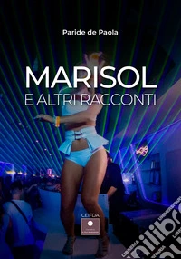 Marisol e altri racconti