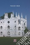 The Gothic revival libro