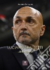 Luciano Spalletti ...dalla Spezia libro di Catalani Andrea