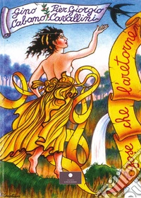 E gose che l'aretornen libro