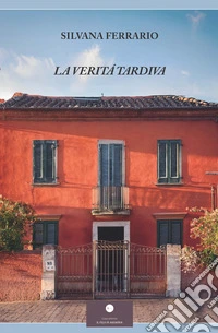 La verità tardiva libro