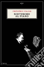 Nietzsche al piano libro