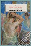 Tre notti nella vita di Berthe Morisot libro di Biermann Mika