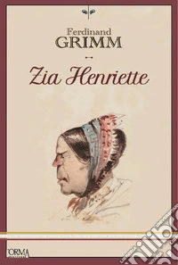 Zia Henriette libro
