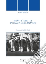 Sport e «diritti» in Italia e nel mondo libro