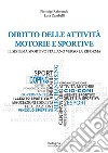 Diritto delle attività motorie e sportive il sistema sportivo italiano verso la riforma libro