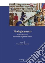 Filologicamente. Studi e testi romanzi. Vol. 9 libro