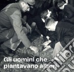 Gli uomini che piantavano alberi libro