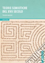 Teorie semiotiche del XVII secolo. Translatio signorum libro