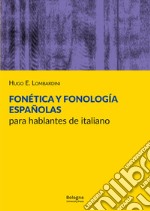 Fonética y fonología españolas para hablantes de italiano