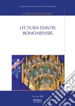 Lectura Dantis Bononiensis. Vol. 13 libro