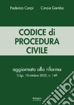 Codice di procedura civile. Aggiornato alla riforma D.lgs. 10 ottobre 2022, n. 149 libro