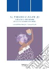 Mi prendo cura di lei. Contrasto e prevenzione al gioco d'azzardo femminile libro