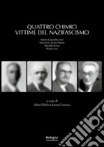 Quattro chimici vittime del nazifascismo