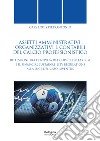 Assetti amministrativi, organizzativi e contabili del calcio professionistico. Riflessioni tra le novità del Codice della Crisi e il Financial Sustainability Regulations alla luce del caso Juventus libro