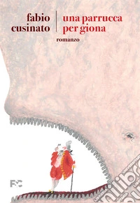 Una parrucca per Giona