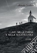 I laici nella Chiesa e nella società civile libro