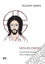 Vita di Cristo libro