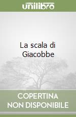 La scala di Giacobbe libro