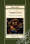 I vangeli di Giuda. Le verità nascoste dei vangeli apocrifi libro