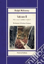 Vaticano II. Che cosa è andato storto?