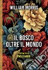 Il bosco oltre il mondo libro