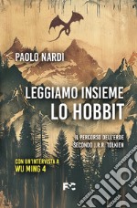 Leggiamo insieme «Lo Hobbit» libro