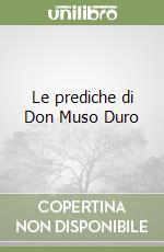 Le prediche di Don Muso Duro libro