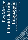 I limiti del mio linguaggio. Piccola indagine filosofica sulla depressione libro