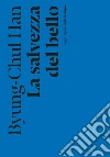 La salvezza del bello libro