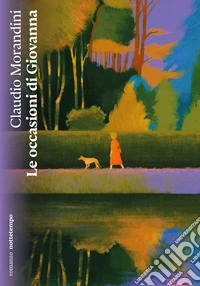 Le occasioni di Giovanna libro