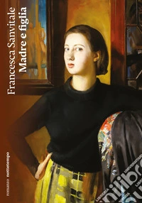 Madre e figlia libro