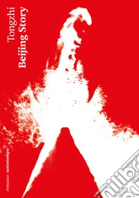 Beijing story. Nuova ediz. libro