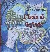 L'isola di Gufinda libro di Cucinotta Lucio