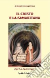 Il Cristo e la Samaritana libro