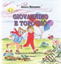 Giovannino e Topo Giò