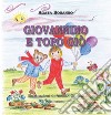 Giovannino e Topo Giò libro di Bonanno Agata